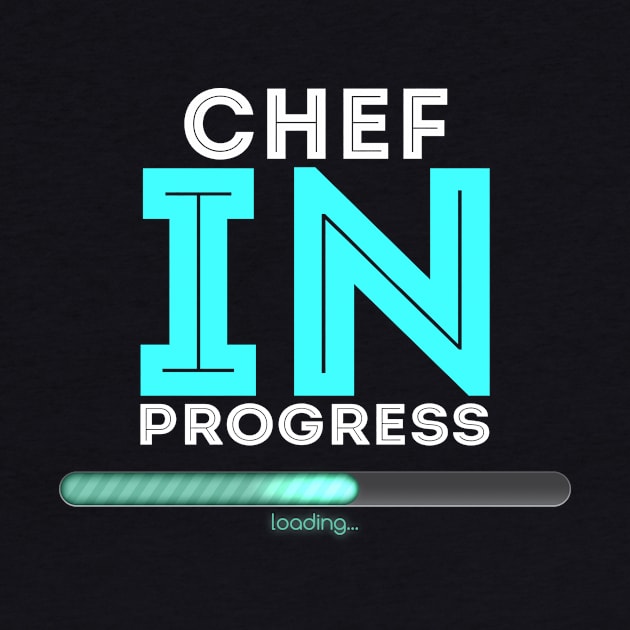 Chef In Progress Cool Typography Job Design by Stylomart